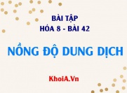 Bài tập áp dụng công thức tính nồng độ mol, nồng độ phần...